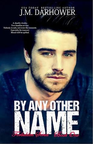 By Any Other Name (Forbidden, #1)