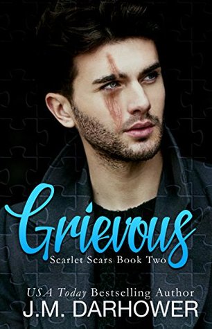 Grievous (Scarlet Scars, #2)