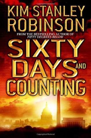 Sixty Days and Counting (Science in the Capital, #3)