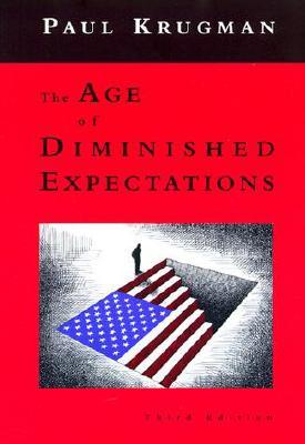 The Age of Diminished Expectations: U.S. Economic Policy in the 1990s