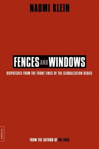 Fences and Windows: Dispatches from the Front Lines of the Globalization Debate