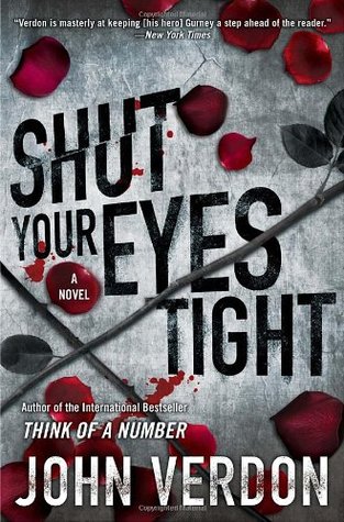Shut Your Eyes Tight (Dave Gurney, #2)