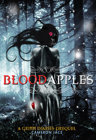Blood Apples (The Grimm Diaries Prequels, #6)