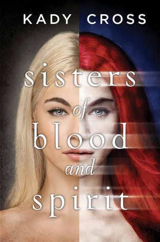 Sisters of Blood and Spirit (The Sisters of Blood and Spirit, #1)