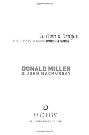 To Own a Dragon: Reflections on Growing Up Without a Father
