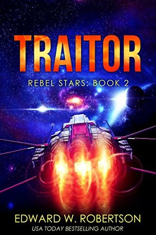 Traitor (Rebel Stars, #2)