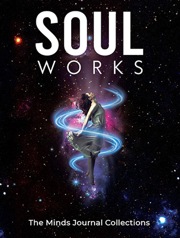 Soul Works - The Minds Journal Collection