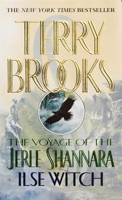 Ilse Witch (Voyage of the Jerle Shannara, #1)