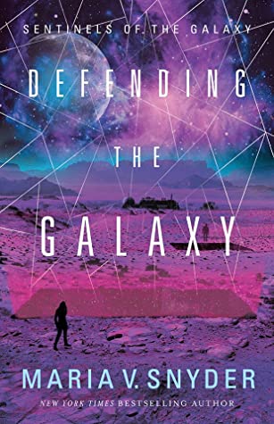 Defending the Galaxy (Sentinels of the Galaxy #3)