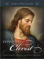 Defined by Christ: Seeing