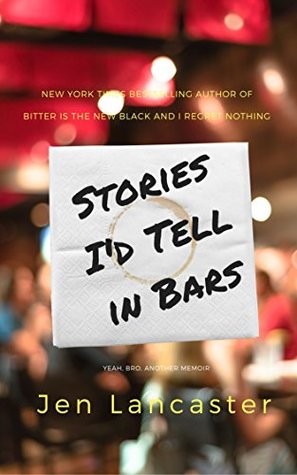 Stories I'd Tell in Bars