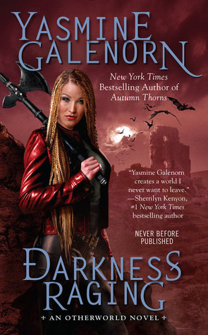 Darkness Raging (Otherworld / Sisters of the Moon, #18)