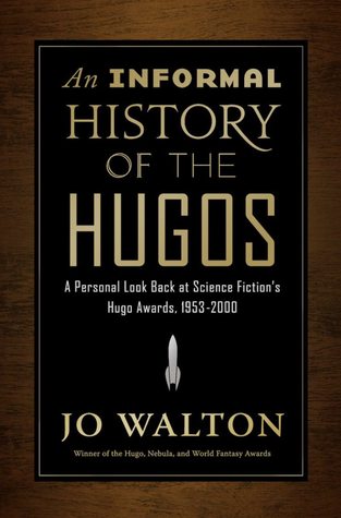 An Informal History of the Hugos