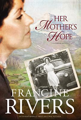 Her Mother's Hope (Marta's Legacy, #1)