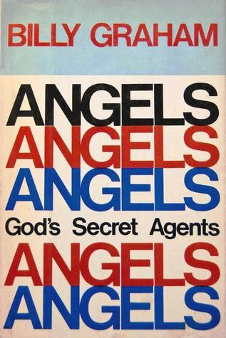 Angels: God's Secret Agents