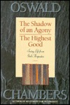 The Highest Good/The Shadow of an Agony