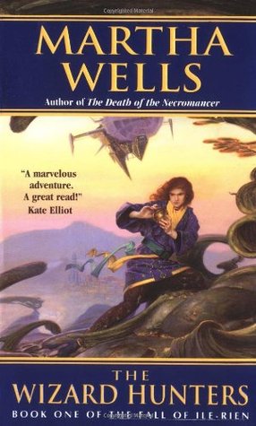 The Wizard Hunters (The Fall of Ile-Rien, #1)