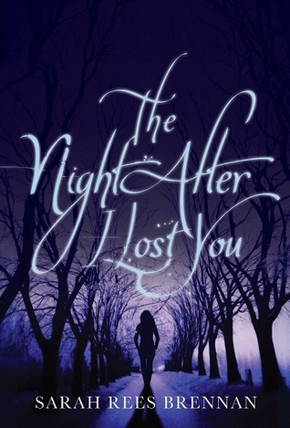 The Night After I Lost You (The Lynburn Legacy, #1.5)