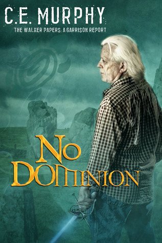 No Dominion (Walker Papers #7.5)
