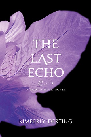 The Last Echo (The Body Finder, #3)