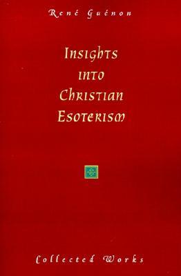 Insights Into Christian Esotericism