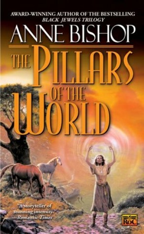 The Pillars of the World (Tir Alainn, #1)