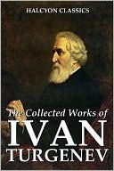 The Collected Works of Ivan Turgenev