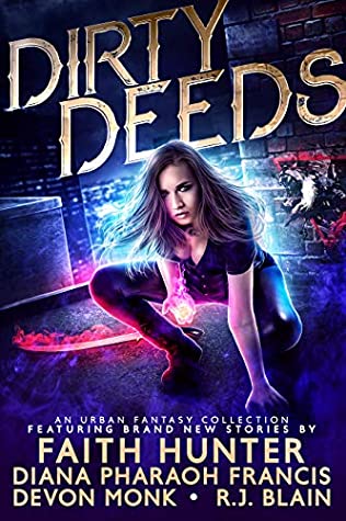 Dirty Deeds: An Urban Fantasy Collection