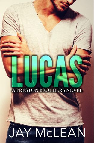 Lucas (Preston Brothers, #1)