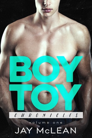Boy Toy Chronicles (Boy Toy Chronicles, #1)