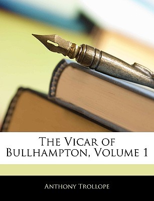 The Vicar of Bullhampton, Volume 1