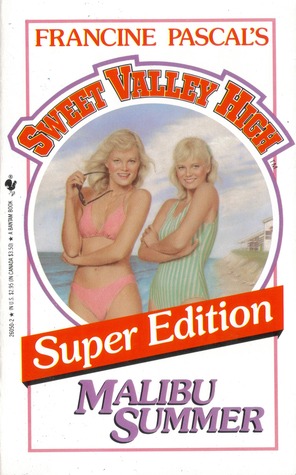 Malibu Summer (Sweet Valley High Super Edition, #4)