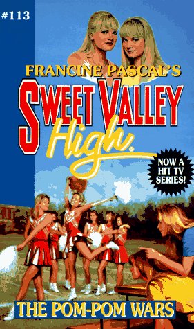 The Pom-Pom Wars (Sweet Valley High, #113)