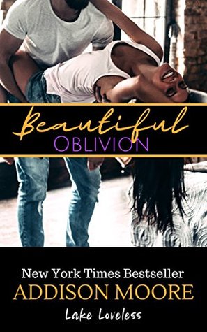 Beautiful Oblivion (Lake Loveless, #1)