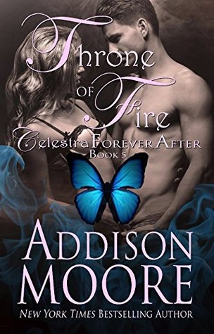 Throne of Fire (Celestra Forever After, #5)