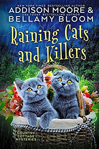 Raining Cats and Killers (Country Cottage Mysteries #17)