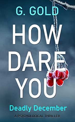 How Dare You - Deadly December (THE SOUND OF MURDER Book 1)
