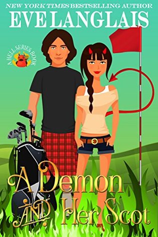 A Demon and Her Scot (Welcome to Hell #3)