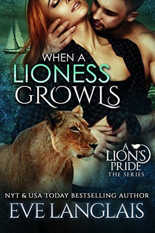 When A Lioness Growls (A Lion's Pride, #7)