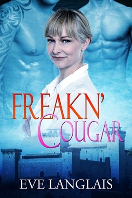 Freakn' Cougar (Freakn' Shifters, #6)