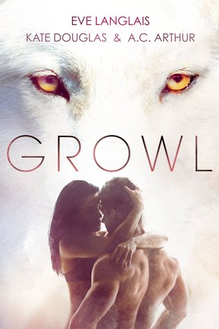 Growl (Feral Passions, #1)