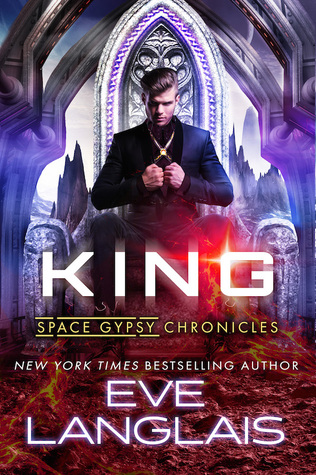 King (Space Gypsy Chronicles, #4)
