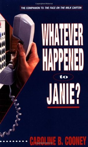 Whatever Happened to Janie? (Janie Johnson, #2)