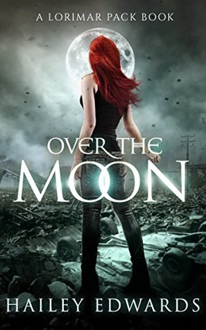 Over the Moon (Lorimar Pack, #3)