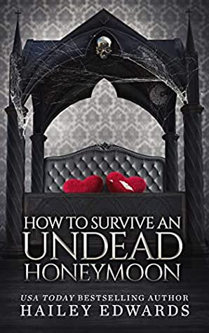 How to Survive an Undead Honeymoon (The Beginner's Guide to Necromancy, #8)