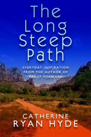 The Long, Steep Path
