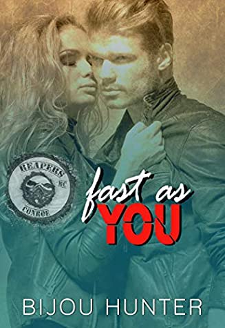 Fast As You (Reapers MC: Conroe Chapter, #2)