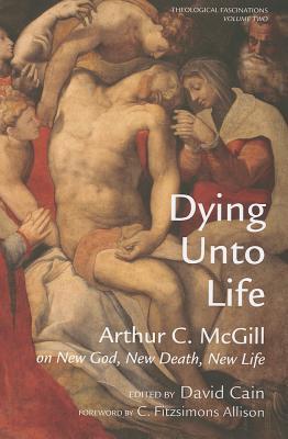 Dying Unto Life