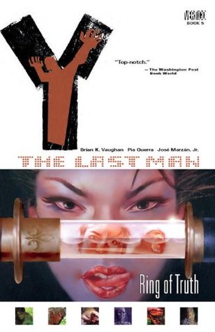 Ring of Truth (Y: The Last Man, #5)