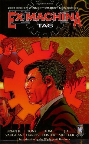 Ex Machina, Vol. 2: Tag (Ex Machina, #2)